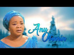 Download Anu Obinrin 2017 Yoruba Movie