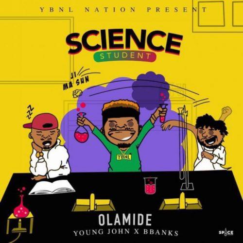 Download Olamide – Science Student