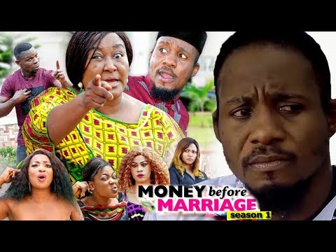 Download Money Before Marriage Season 1 Nigerian Nollywood Movie