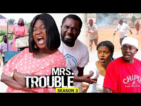 Mrs Trouble Season 3 2018 Latest Nollywood Nigerian Movie