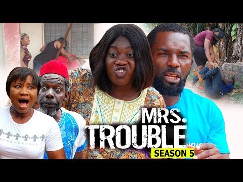 Mrs Trouble Season 5 2018 Latest Nollywood Nigerian Movie