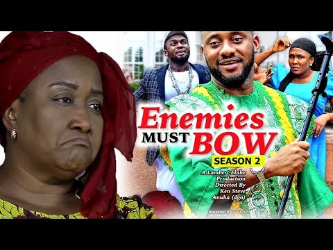 Enemies Must Bow Season 2 - Yul Edochie 2018 Latest Nigerian Nollywood Movie