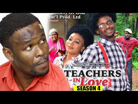 Teachers In Love Season 4 2018 Latest Nollywood Nigerian Movie