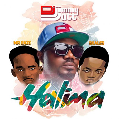 DJ Jimmy Jatt ft Mr Eazi x Skales – Halima