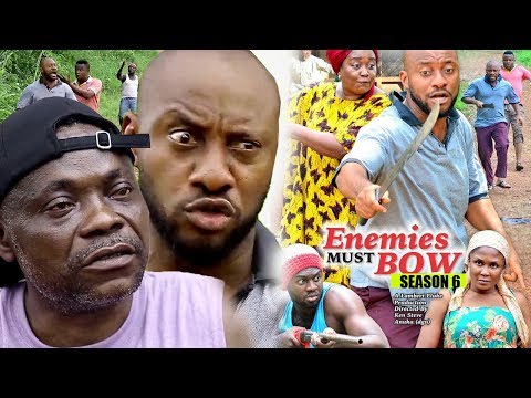 Enemies Must Bow Season 6 2018 Latest Nollywood Nigerian Movie