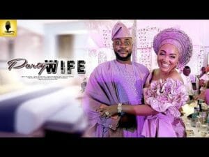 Party Wife 2018 Latest Yoruba Movie