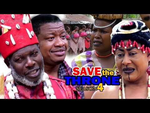 Save The Throne Season 4 2018 Latest Nollywood Nigerian Movie