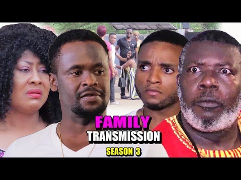 Family Transmission Season 3 2018 Latest Nigeri Nollywood Nigerian Movie
