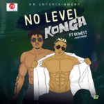 Konga – No Level Lyrics ft Idowest