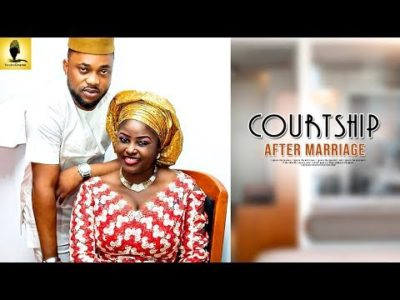 Courtship After Marriage 2018 Latest Yoruba Movie
