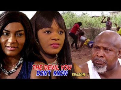 The Devil You Don't Know Season 1 2018 Latest Nigerian Nollywood Movie