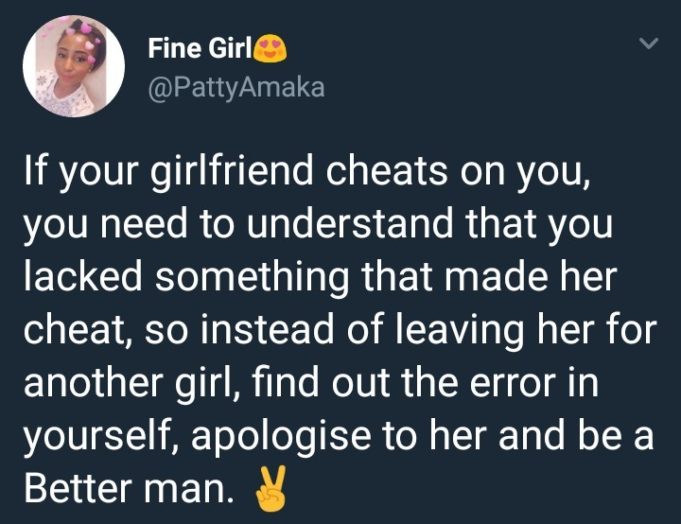 “If she cheated on you, apologise to her and be a better man.” – Nigerian Lady Advises Men
