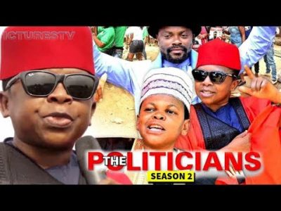 The Politicians Season 2 Nigerian Nollywood Movie