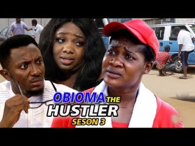 Obioma The Hustler Season 3 2018 Latest Nigerian Nollywood Movie