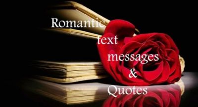 120 Romantic Love Text Messages For Him or Her