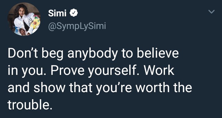 “Don’t beg anybody to believe in you, prove yourself” – Simi