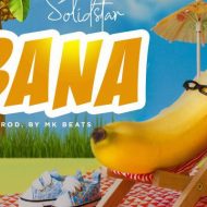 Solidstar – BANA + Mp3 Download