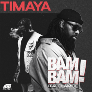 Timaya ft. Olamide – Bam Bam + Mp3 Download