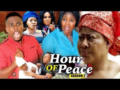 Hour Of Peace Season 2 2018 Latest Nigerian Nollywood Movie