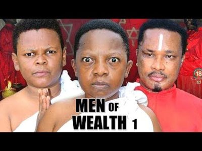 Men Of Wealth Season 1 Nigerian Nollywood Movie