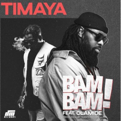 Video Timaya ftOlamide – Bam Bam