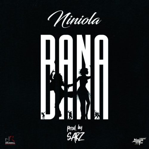 Niniola - Bana Lyrics | Natirovibe