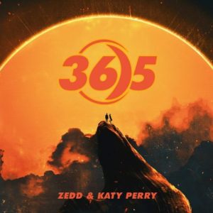 Lyrics of 365 Song By Song By Zedd & Katy Perry