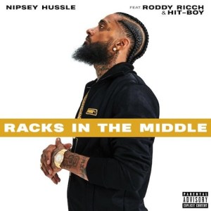 Racks In The Middle Lyrics-Nipsey Hussle