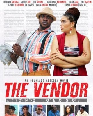 The Vendor Latest Yoruba Movie