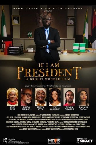 If I Am President Nollywood Movie