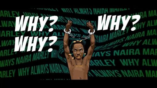 Naira Marley – Why Lyrics