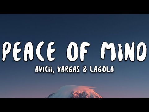 Avicii Peace Of Mind ft. Vargas & Lagola