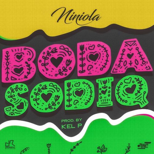 Niniola – Boda Sodiq Lyrics
