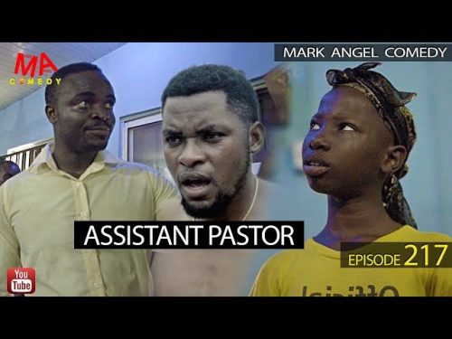 Assistant Pastor Mark Angel Comedy Episode 217