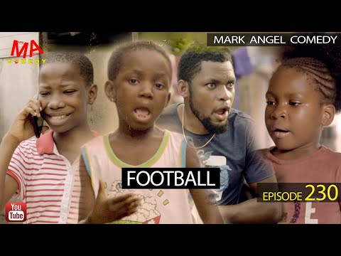 FOOTBALL Mark Angel Comedy Episode 230